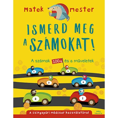Ismerd meg a számokat, számok és műveletek 100-ig